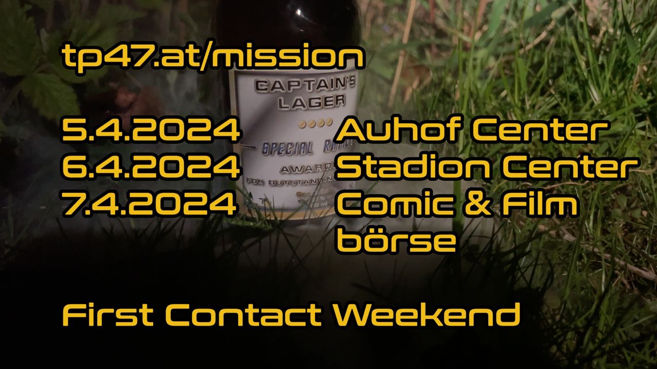 TP47 Newsletter #10: First Contact Weekend - Bier-Aktion / Beer Sale